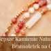 Najlepsze Kamienie Naturalne do Bransoletek na Co Dzień