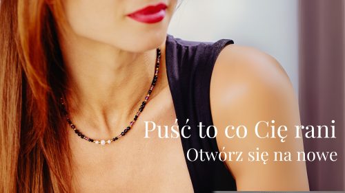 Puść to, co Cię rani i otwórz się na nowe – jak wspierać oczyszczenie serca
