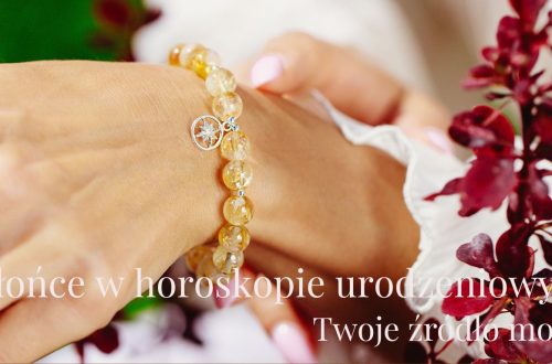 Słońce w horoskopie urodzeniowym – Twoje źródło mocy
