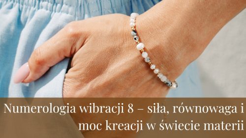 Numerologia wibracji 8 – siła, równowaga i moc kreacji w świecie materii