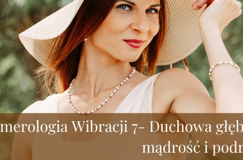 Numerologia Wibracji 7- Duchowa głębia, mądrość i podróż