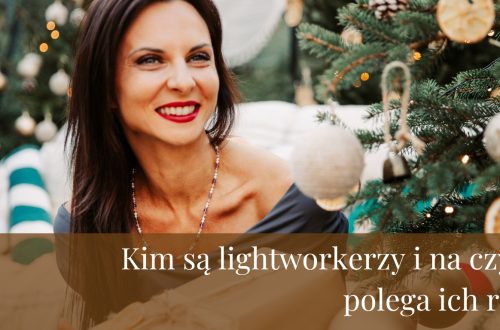Kim są lightworkerzy i na czym polega ich rola