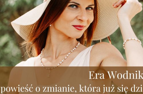 Era Wodnika. Opowieść o zmianie, która już się dzieje