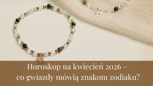 Horoskop na kwiecień 2026 – co gwiazdy mówią znakom zodiaku?