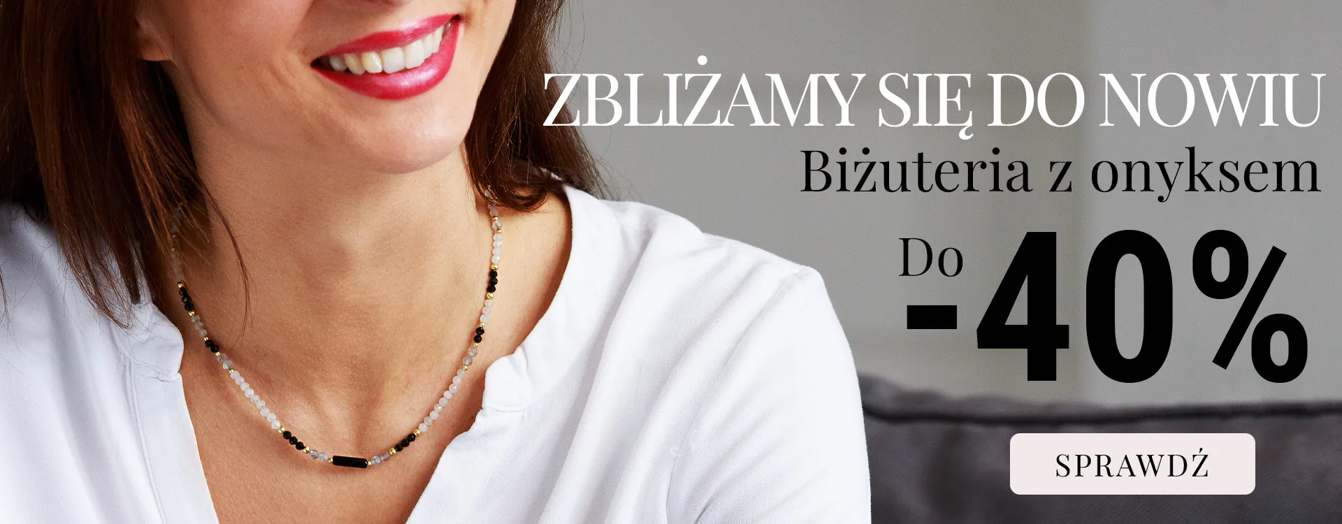 Zbliżamy się do nowiu. Biżuteria z onyksem do -40% taniej