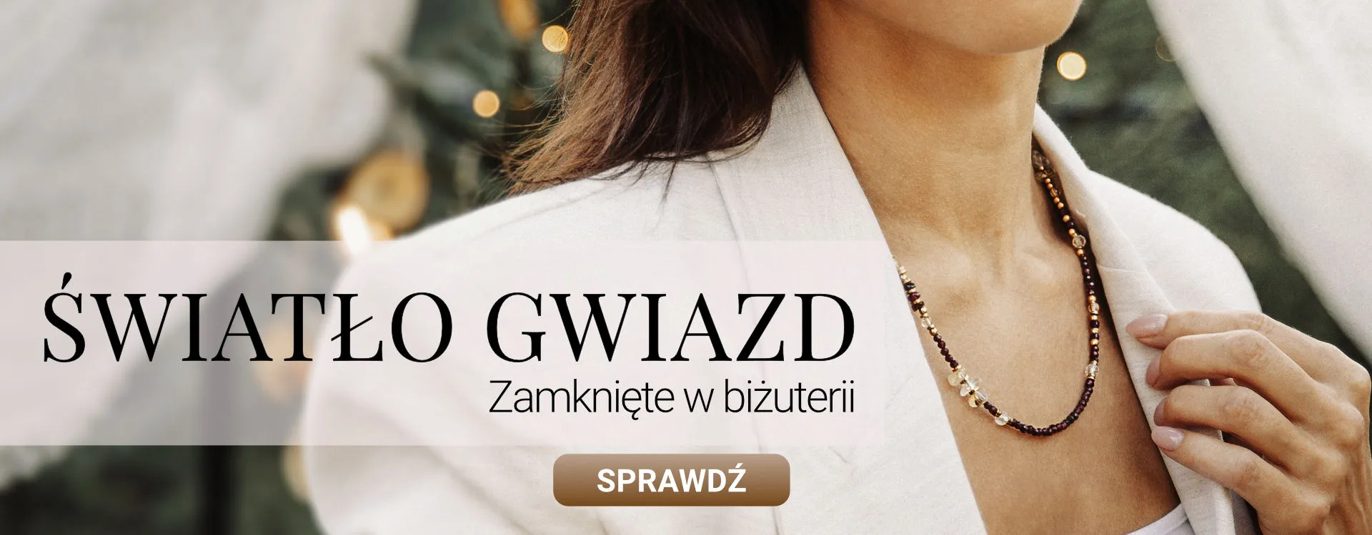 Światło gwiazd zamknięte w biżuterii